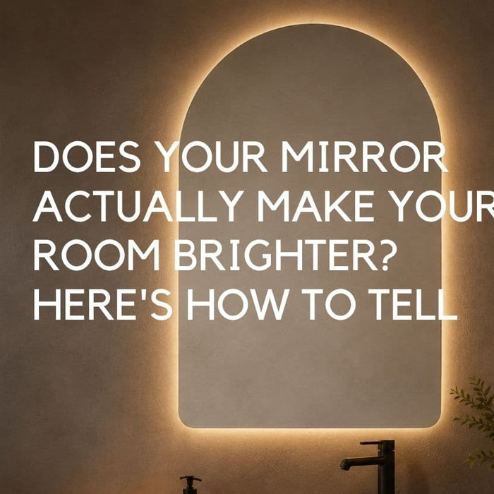 Does Your Mirror Actually Make Your Room Brighter? Here's How to Tell - Lighting.co.za