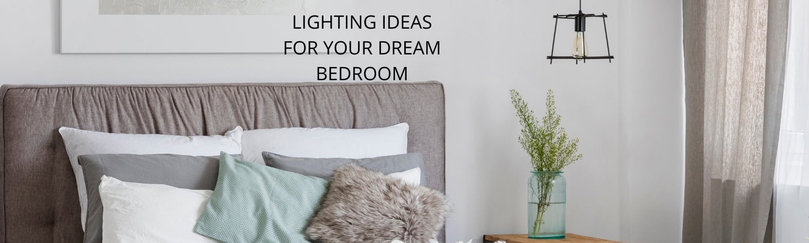 Lighting Tips for Your Dream Bedroom - Lighting.co.za