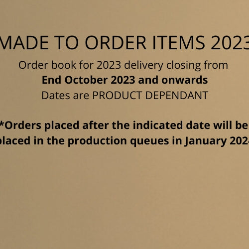 Made To Order Items For 2023 Delivery Closure Dates