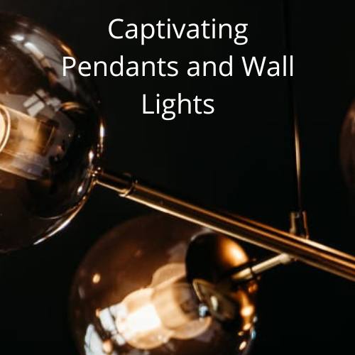 Captivating Pendants and Wall Lights