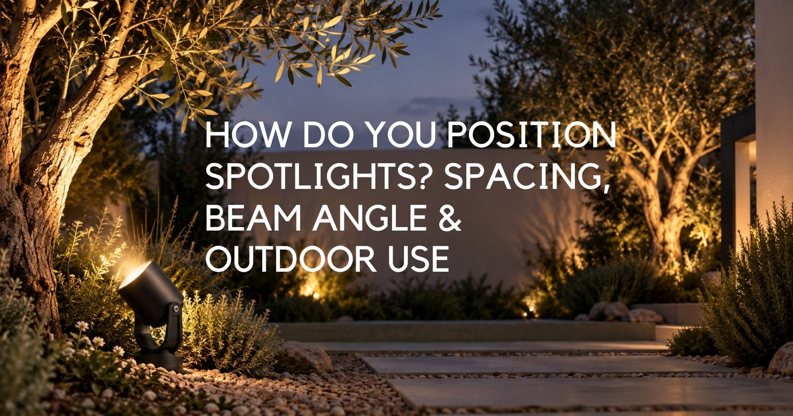 How Do You Position Spotlights? Spacing, Beam Angle & Outdoor Use - Lighting.co.za
