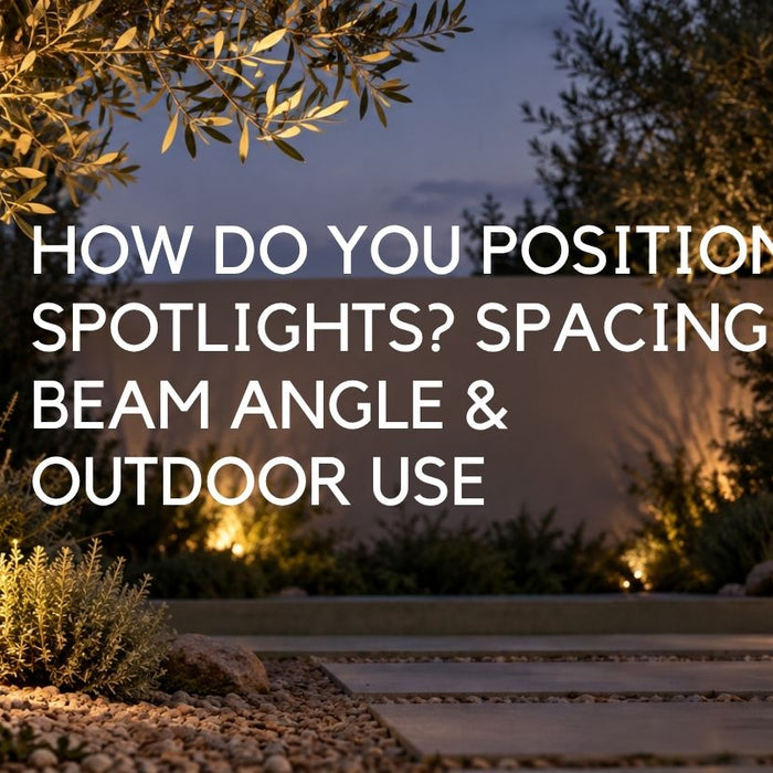 How Do You Position Spotlights? Spacing, Beam Angle & Outdoor Use - Lighting.co.za