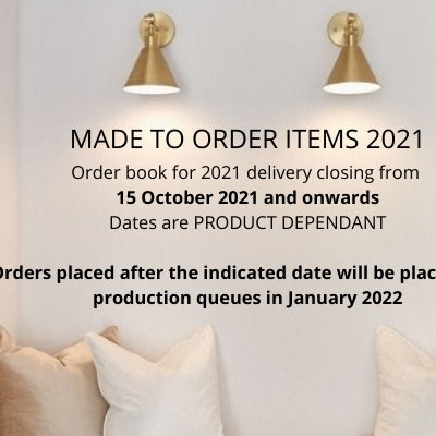 Made To Order Items For 2021 Delivery Closure Dates