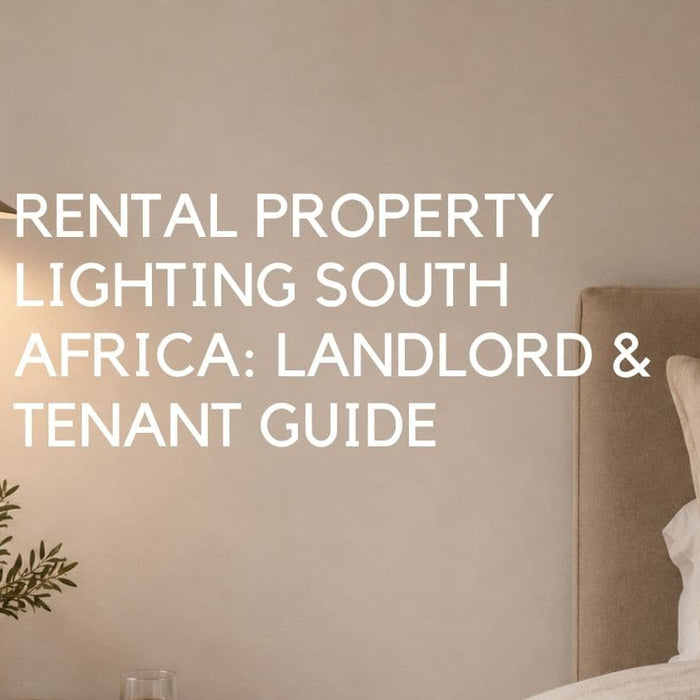 Lighting for rental properties — durable, affordable, landlord-approved choices - Lighting.co.za