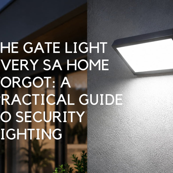 The Gate Light Every SA Home Forgot: A Practical Guide to Security Lighting, Motion Sensors & Smart Floodlights - Lighting.co.za